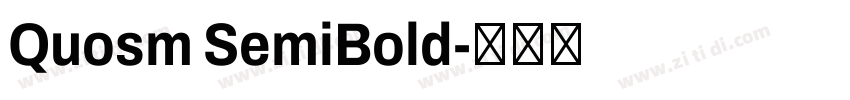 Quosm SemiBold字体转换